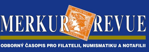 MERKUR REVUE — Odborný časopis pro filatelii, numismatiku a notafilii