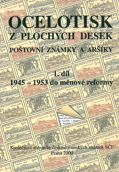 Monografie „Ocelotisk z plochých desek – Poštovní známky a aršíky“ – 1. díl